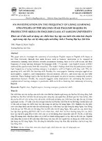An investigation on the frequency of using learning strategies of the second - Year english majors in productive skills in English class at Aaigon university