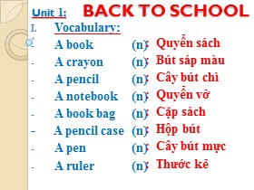 Bài giảng môn Tiếng Anh - Unit 1: Back to school