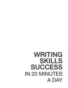 Writing skills success in 20 minutes a day